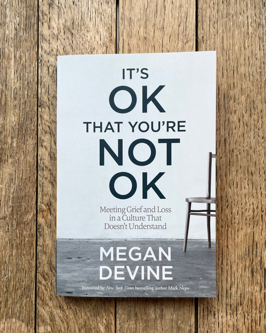 It's Ok That You're Not Ok