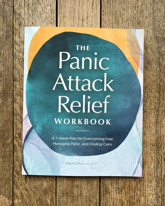 The Panic Attack Relief Workbook