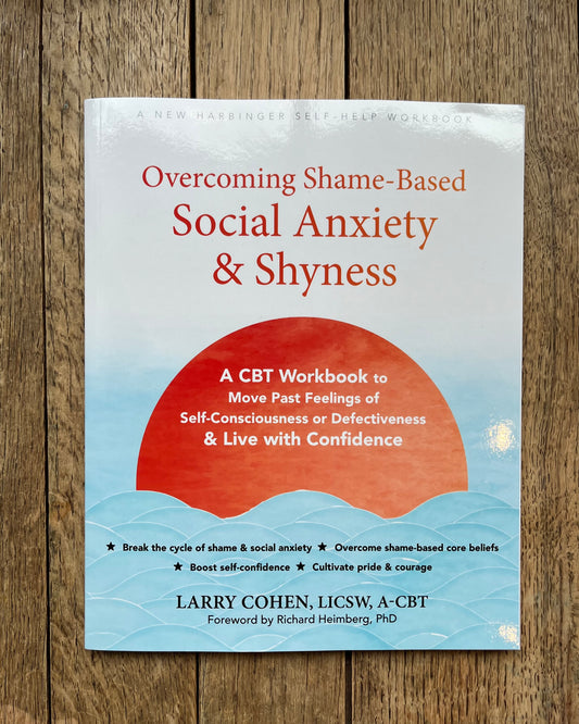 Overcoming Shame-Based Social Anxiety & Shyness