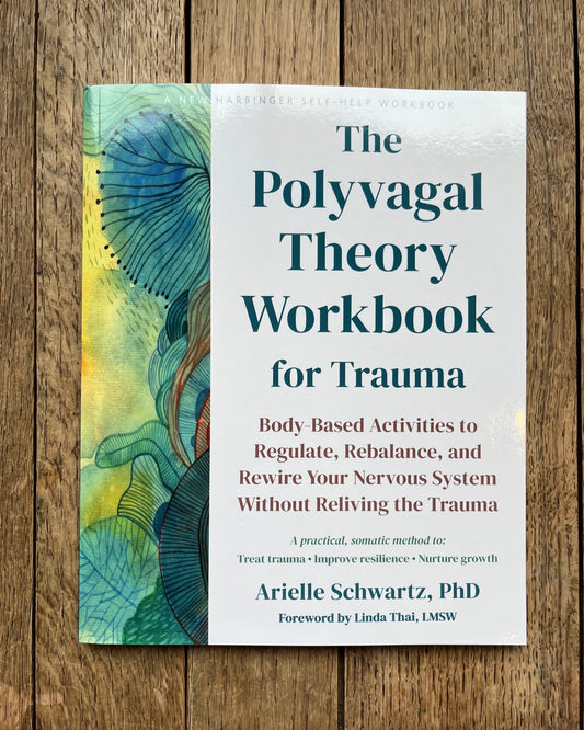 The Polyvagal Theory Workbook