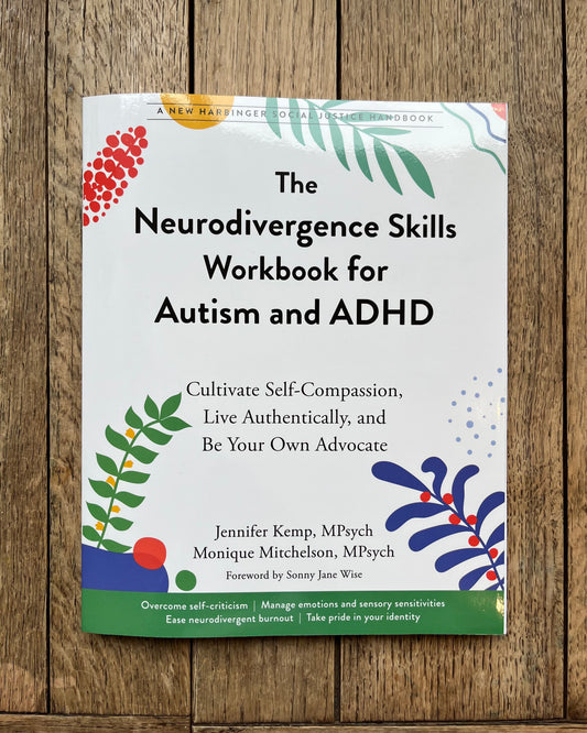 The Neurodivergence Skills Workbook for Autism and ADHD