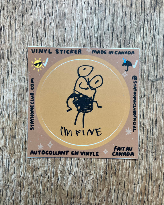 I'm Fine - Vinyl Sticker