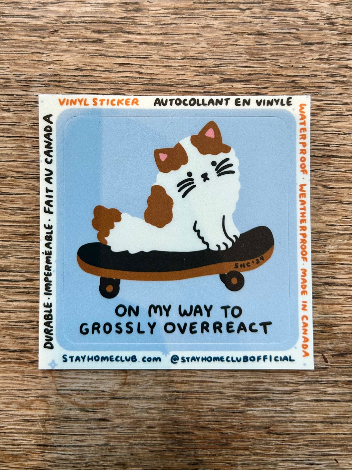 On My Way to Grossly Overrreact - Vinyl Sticker
