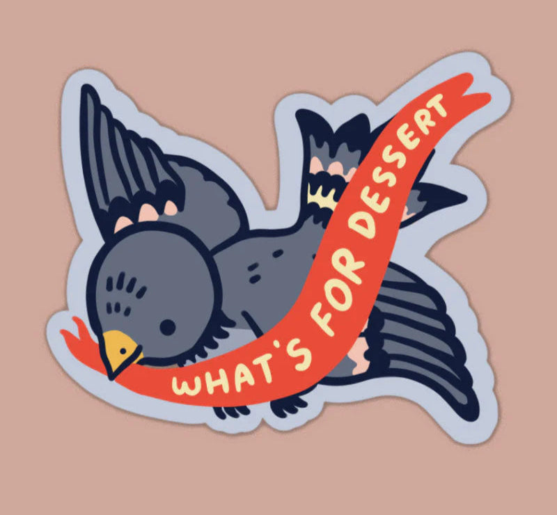What's for Dessert? - Vinyl Sticker