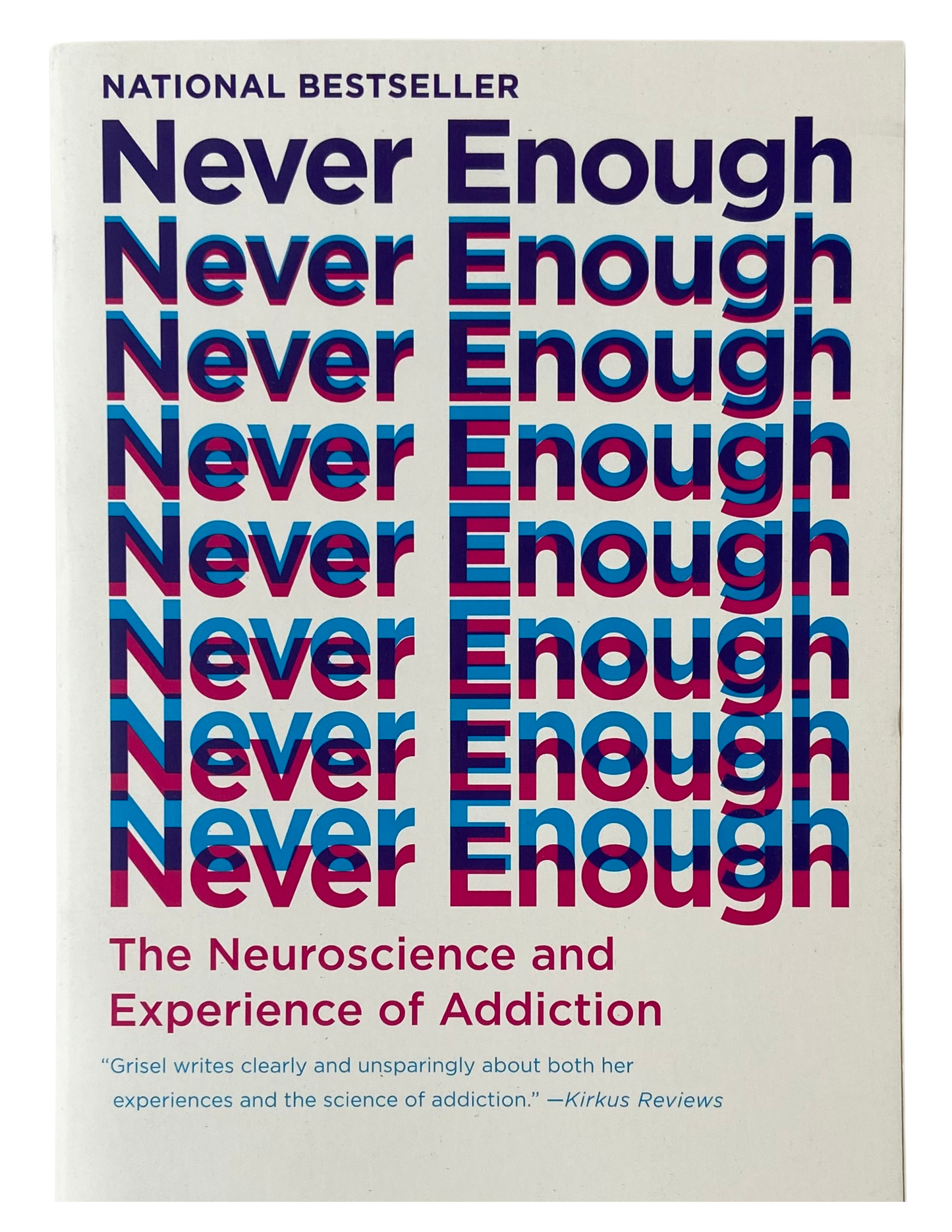 Never Enough