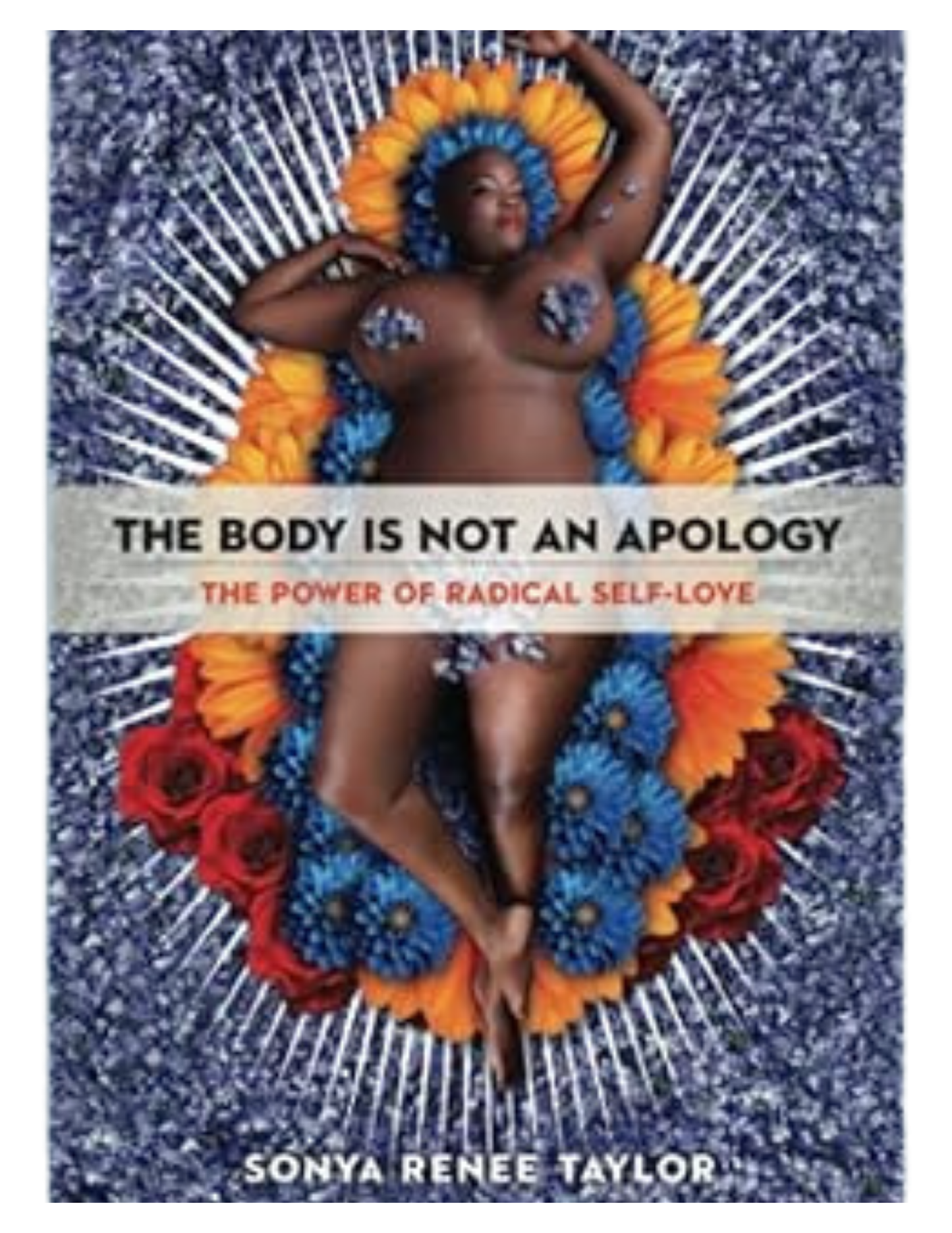 The Body Is Not An Apology, Second Edition