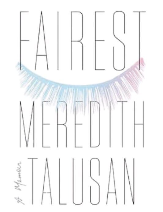 Fairest: A Memoir