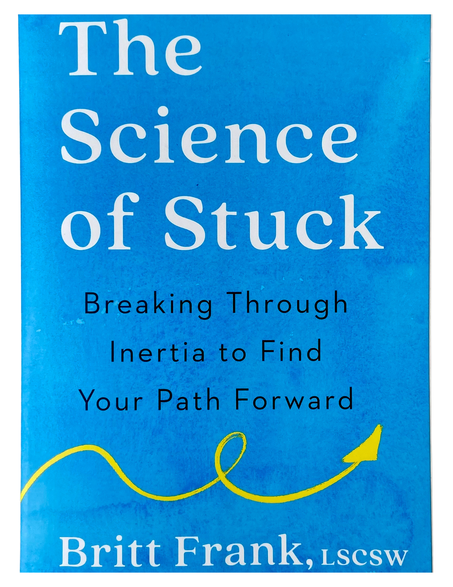 The Science of Stuck