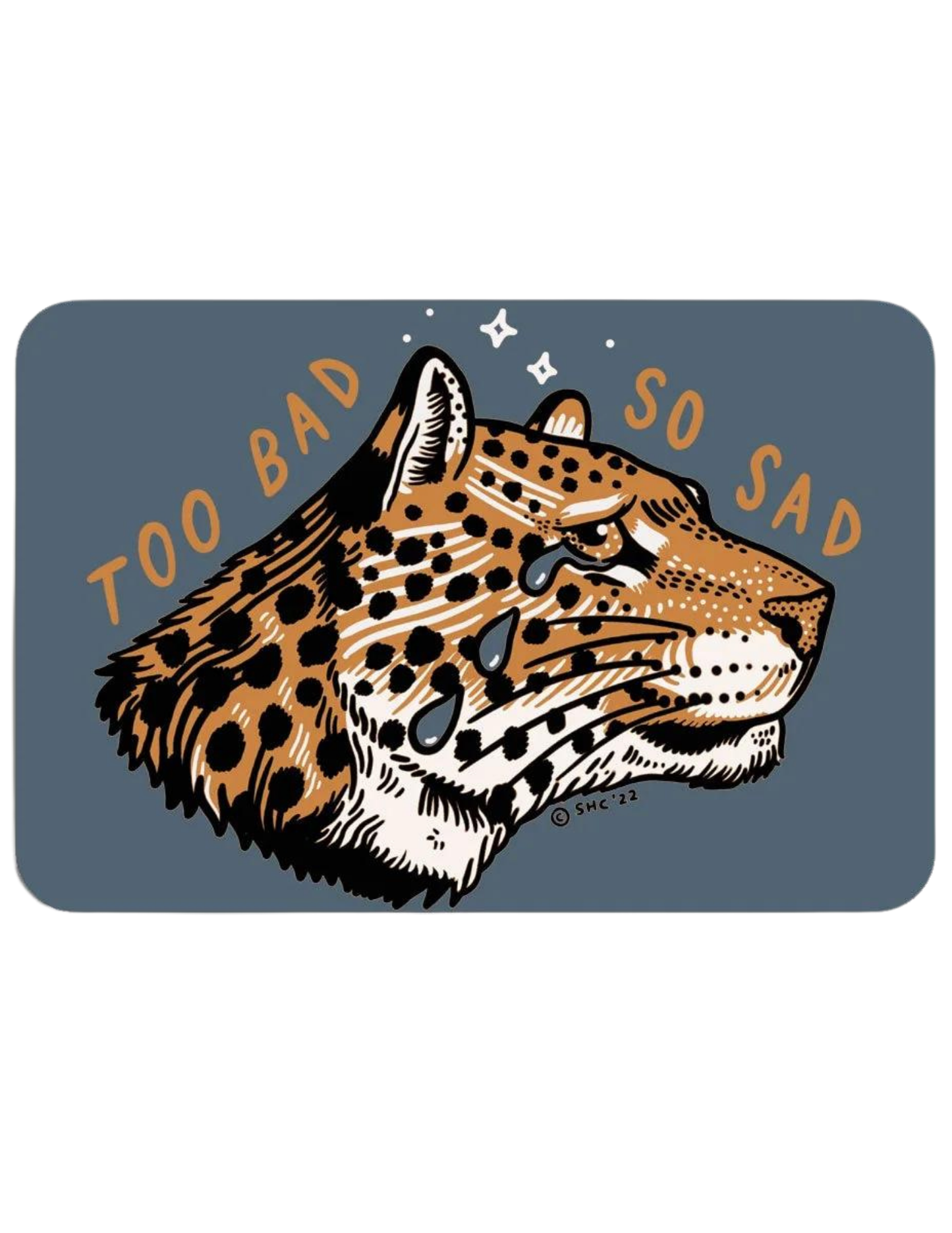 Too Bad Leopard - Vinyl Sticker