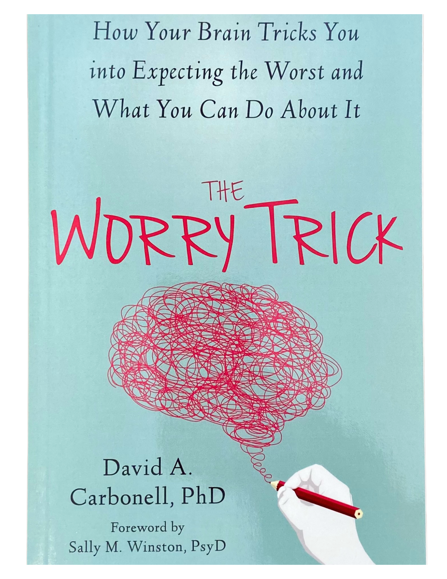 The Worry Trick