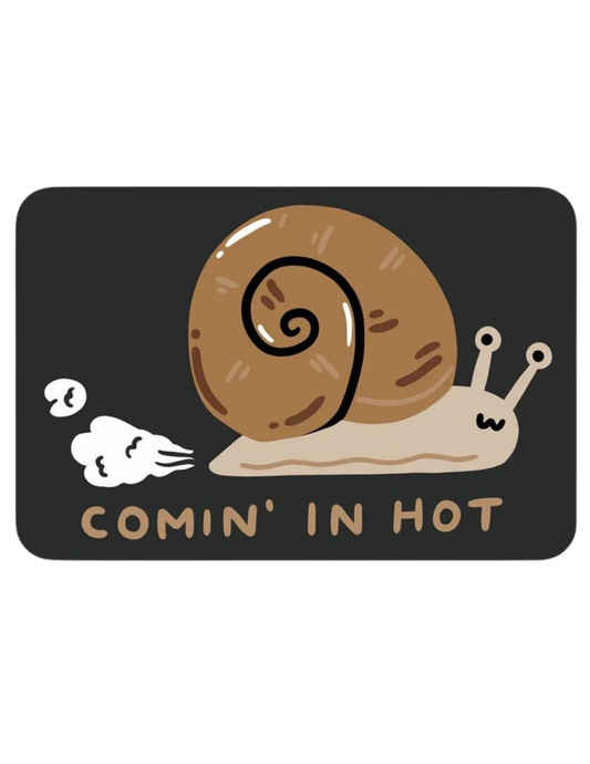 Comin' In Hot - Vinyl Sticker