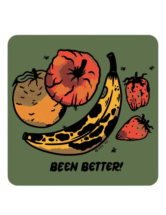 Been Better (Fruit Plate) - Vinyl Sticker