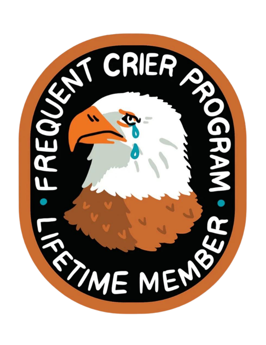 Frequent Crier - Vinyl Sticker