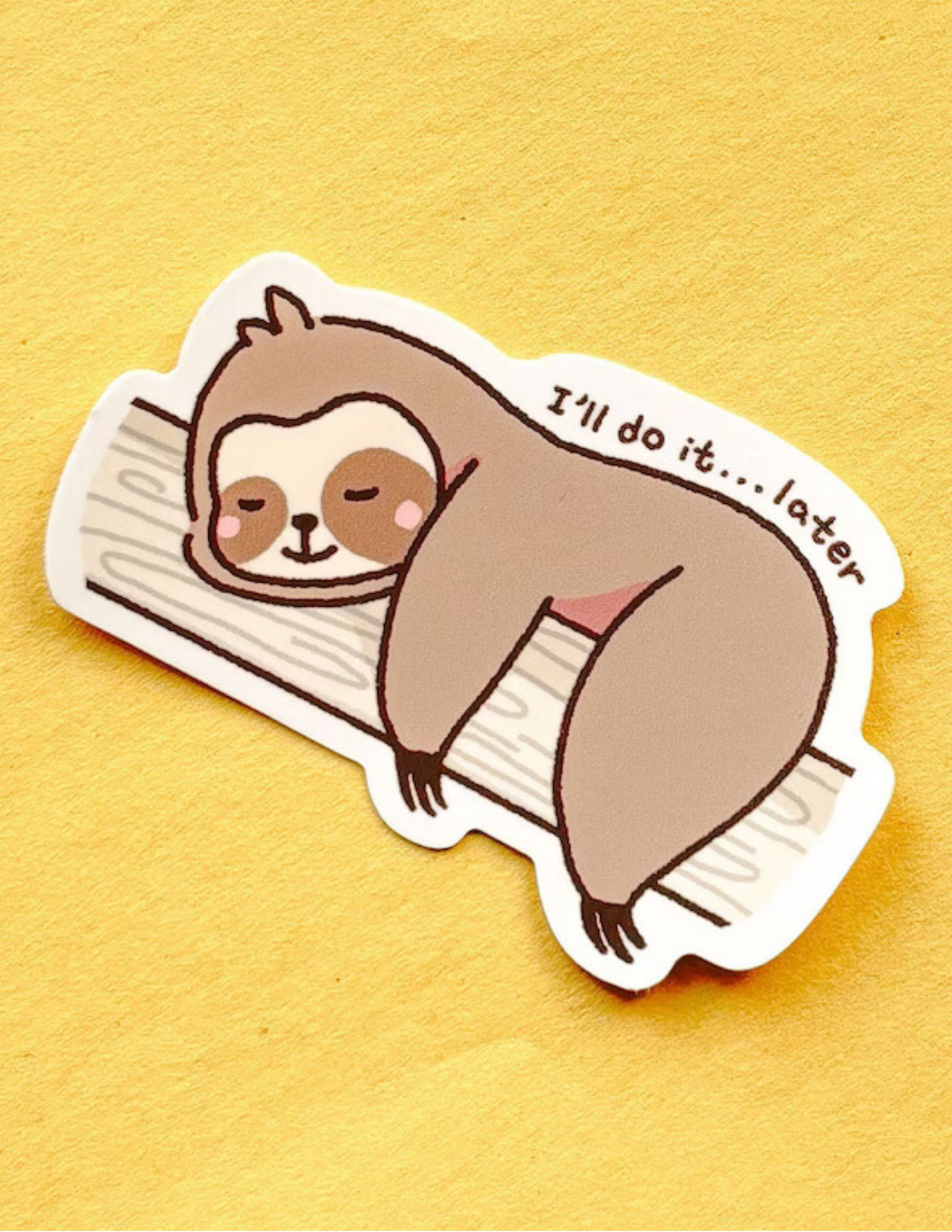 I'll Do It Later Sticker - byMokru