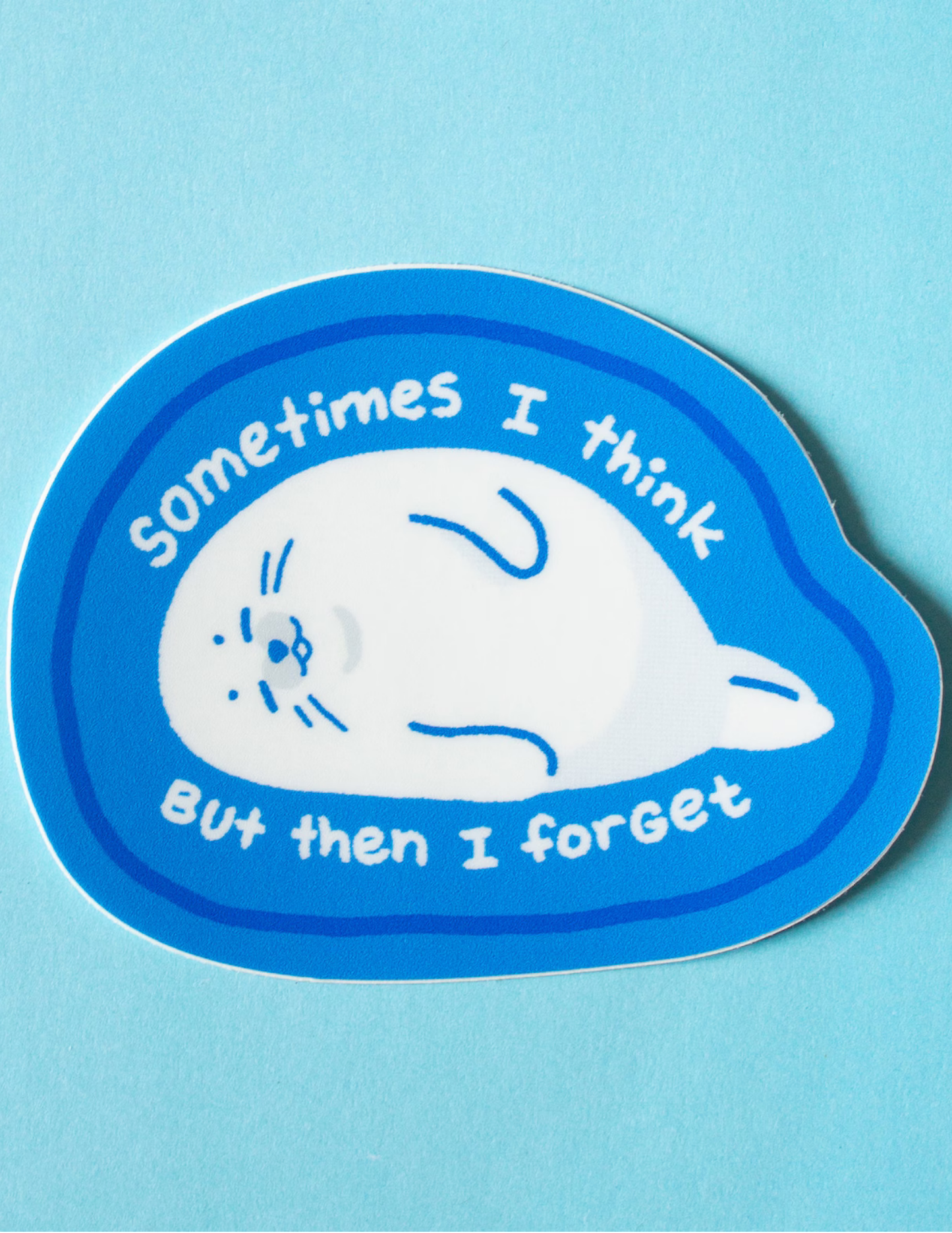 Sometimes I Think Sticker - byMokru