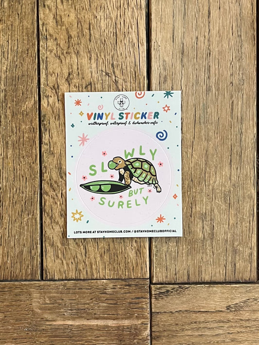 Slowly But Surely (Turtle) - Vinyl Sticker