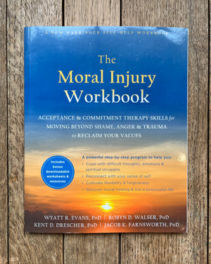 The Moral Injury Workbook