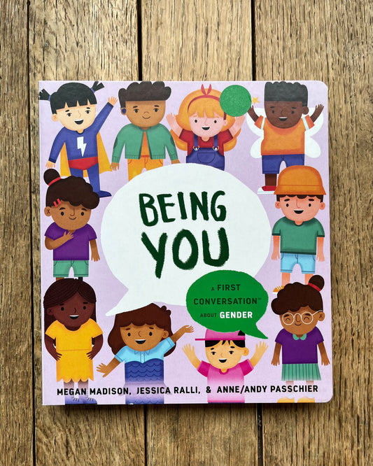 Being You: A First Conversation About Gender