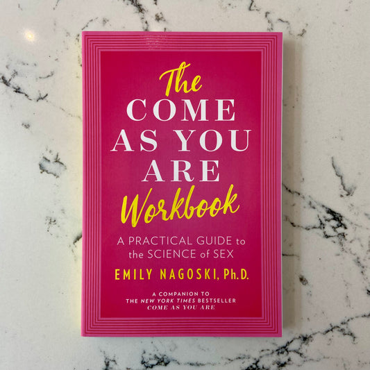 The Come As You Are Workbook