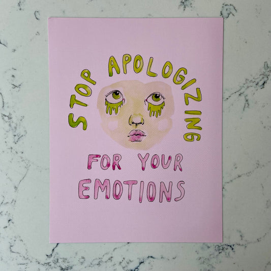 Stop Apologizing Print