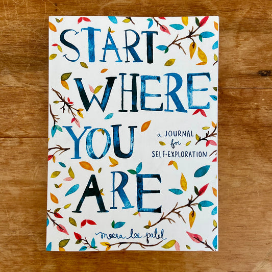 Start Where You Are Journal